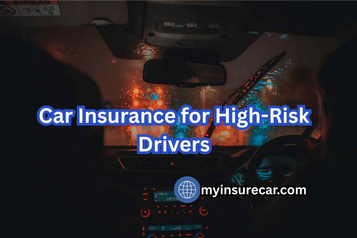 Car Insurance for High-Risk Drivers: A Practical Guide