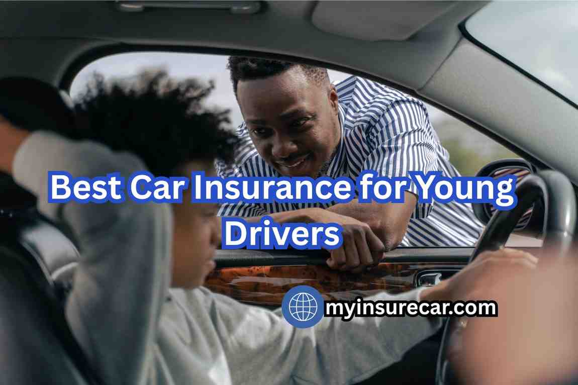 Best Car Insurance for Young Drivers